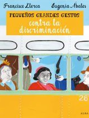 Pequeños grandes gestos contra la discriminación