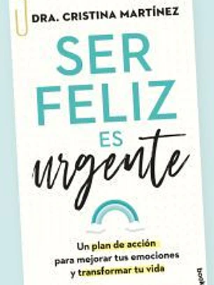 Ser feliz es urgente