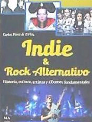 INDIE Y ROCK ALTERNATIVO