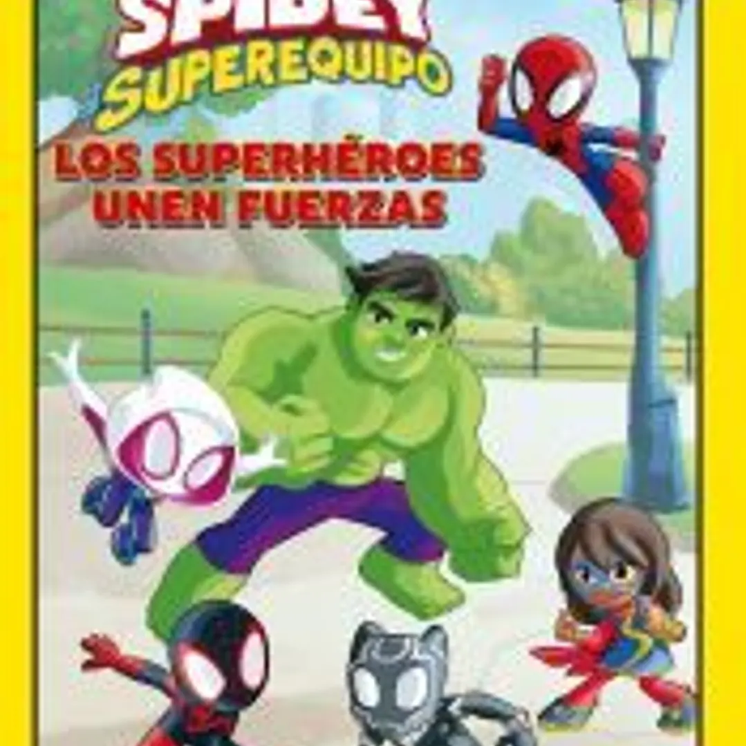 Spidey y su superequipo. Los superhéroes unen fuerzas 1