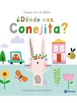 Sigue con el dedo. ¿Dónde vas, Conejita?