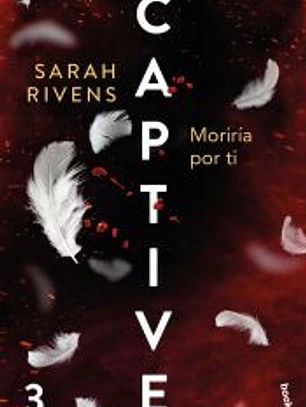 Captive: Moriría por ti