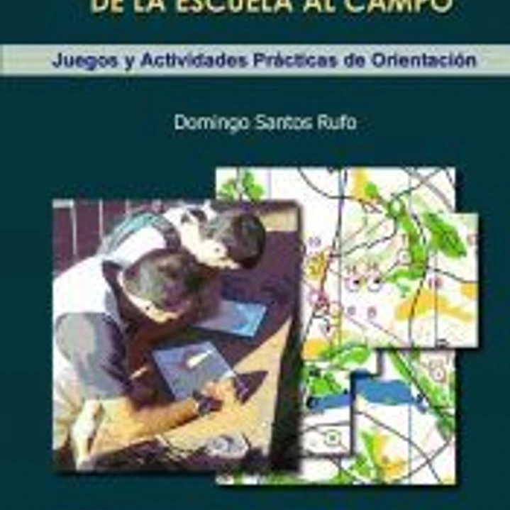 La orientación. De la escuela al campo 1