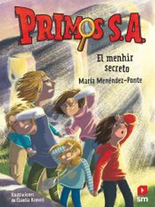 Primos S.A. 11: El menhir secreto