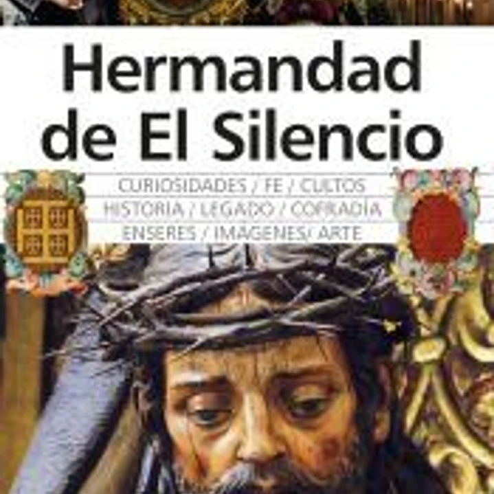 Hermandad de El Silencio 1