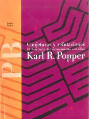 CONJETURAS Y REFUTACIONES. El desarrollo del conocimiento científico