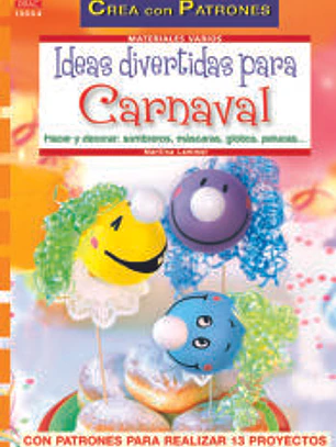 IDEAS DIVERTIDAS PARA CARNAVAL