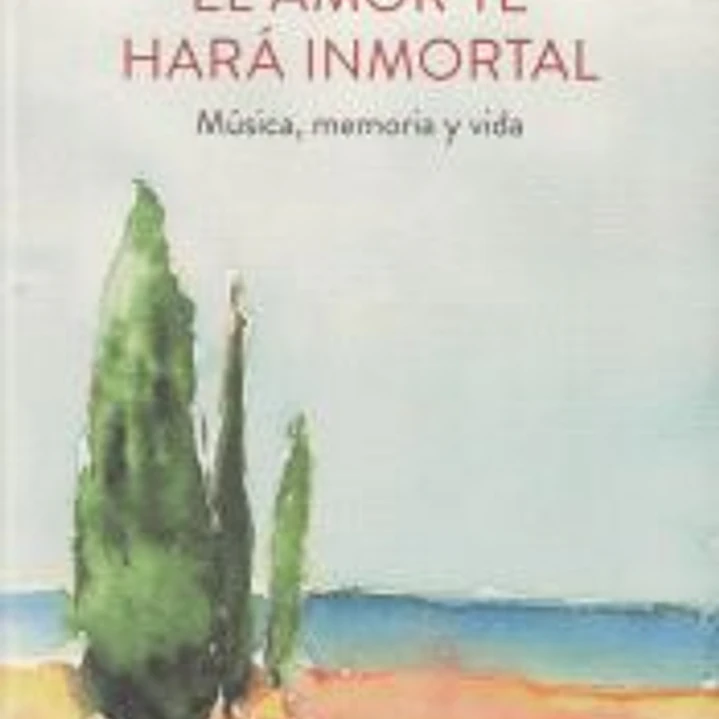 El amor te hará inmortal 1