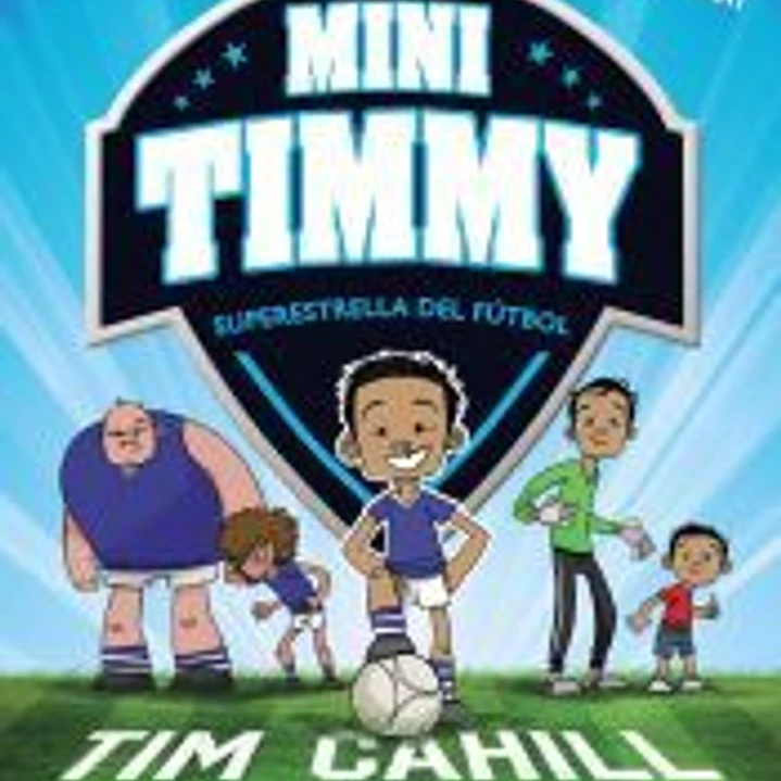 Mini Timmy - Superestrella del fútbol 1