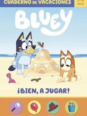 Bluey. Cuaderno de vacaciones - ¡Bien! ¡Es verano! (5-6 años)