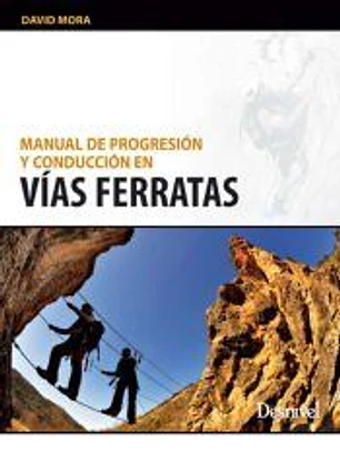 Manual de progresion y consucción de vias ferratas