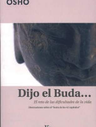 DIJO EL BUDA...