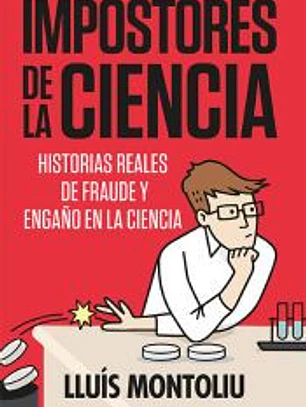 IMPOSTORES DE LA CIENCIA