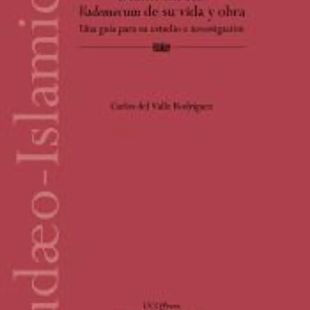 Maimónides. Vademecum de su vida y obra. Una guía para su estudio e investigación 1