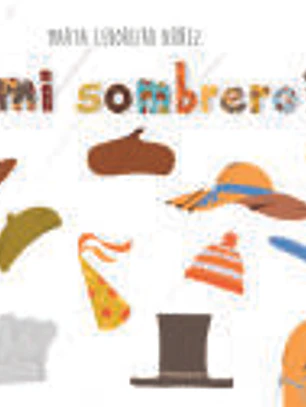 ¿Y mi sombrero?