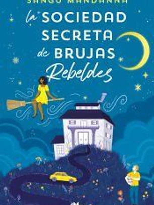 La Sociedad Secreta de Brujas Rebeldes