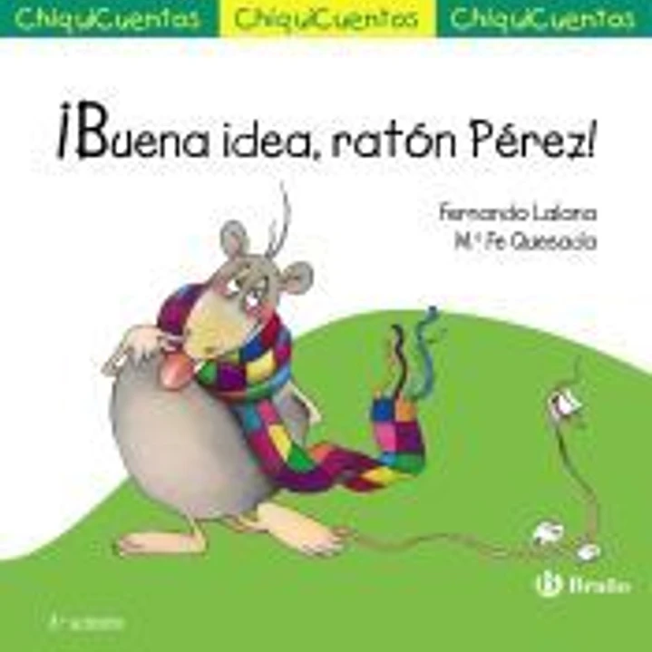 ¡Buena idea, ratón Pérez! 1