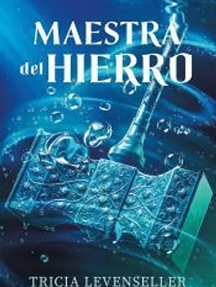 Forjadora de espadas nº 02 Maestra del hierro