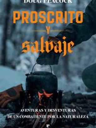 Proscrito y salvaje