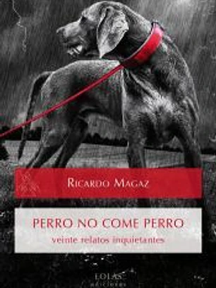 PERRO NO COME PERRO