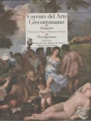 Voyeurs del arte grecorromano