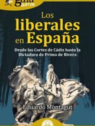 GuíaBurros: Los liberales en España