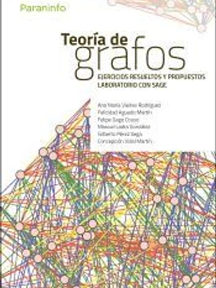 Teoría de grafos : ejercicios y problemas resueltos.