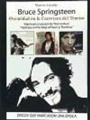 BRUCE SPRINGSTEEN. OSCURIDAD EN LA CARRETERA DEL TRUENO