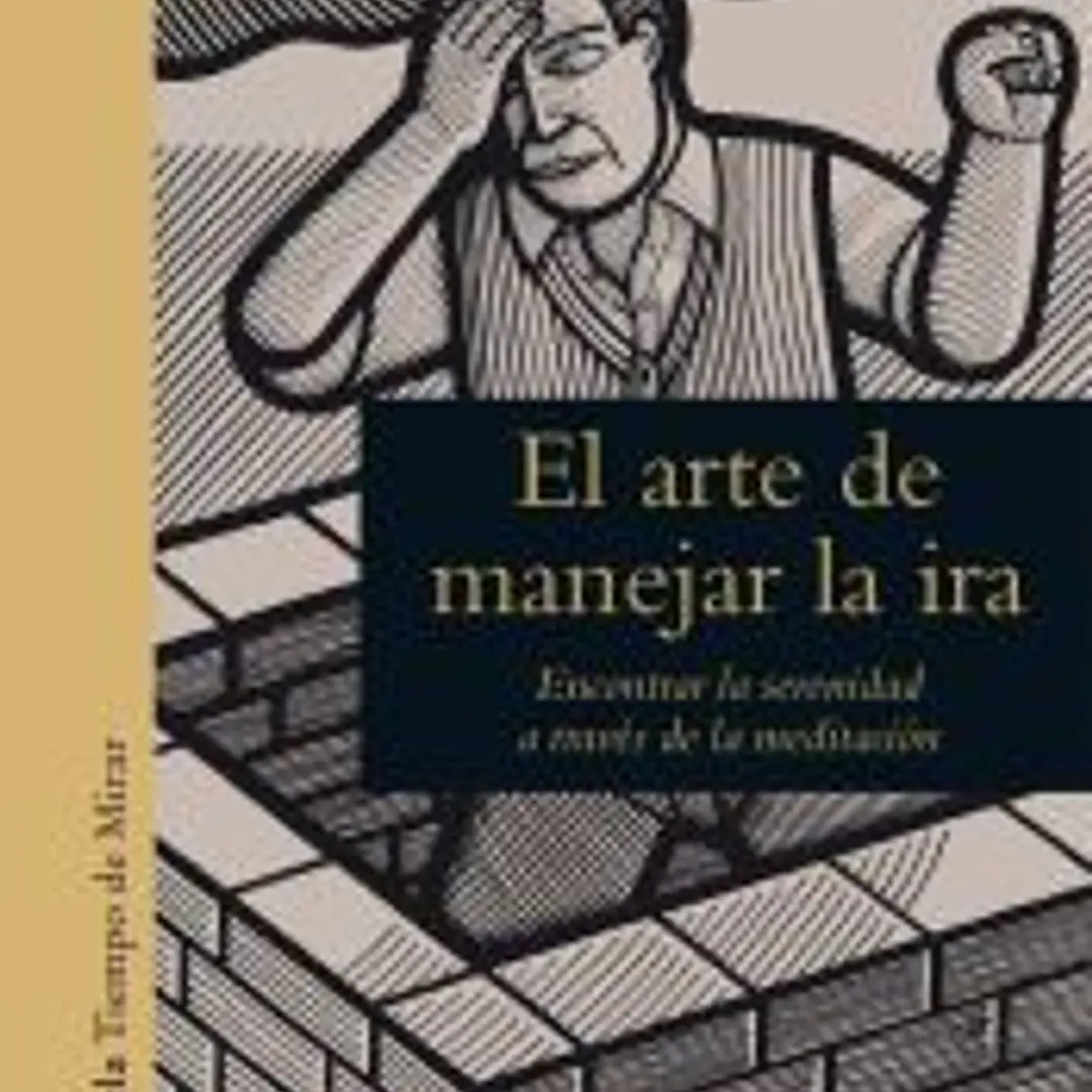 El arte de manejar la ira 1
