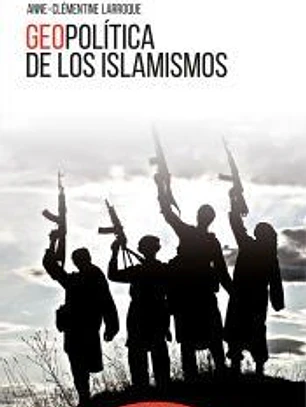 Geopolítica de los islamismos