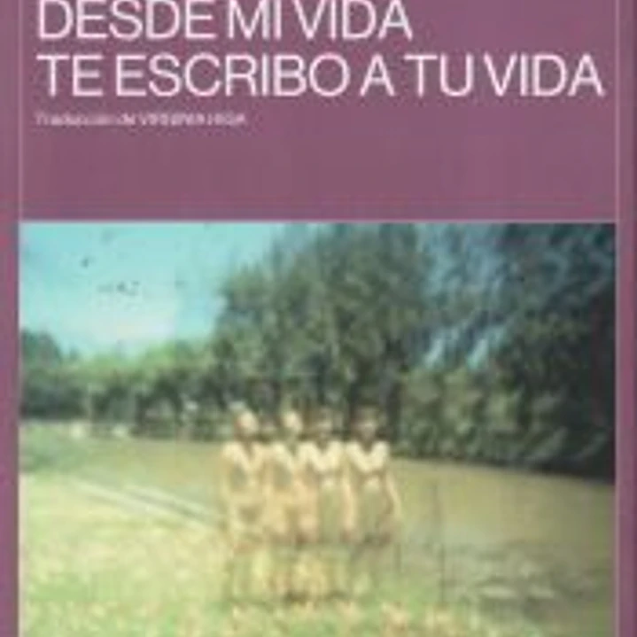 Querida amiga, desde mi vida te escribo a tu vida 1