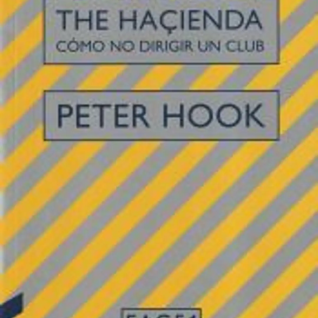 The Haçienda: Cómo no dirigir un club 1