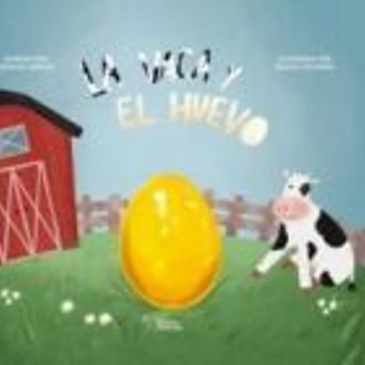 LA VACA Y EL HUEVO 1