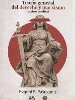 TEOR?A GENERAL DEL DERECHO Y MARXISMO