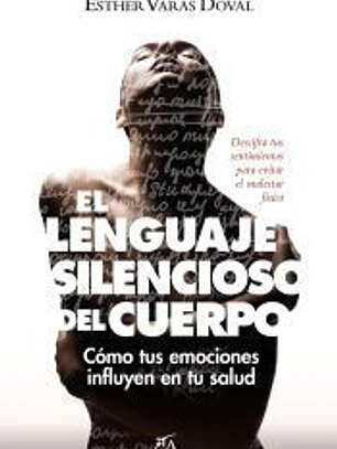 El lenguaje silencioso del cuerpo