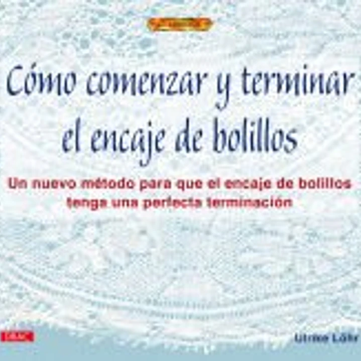 COMO COMENZAR Y TERMINAR EL ENCAJE DE BOLILLOS 1