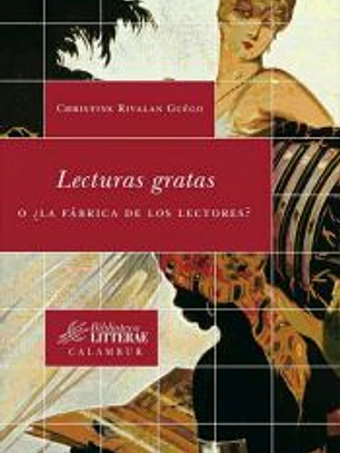 Lecturas gratas o ¿ La fábrica de lectores?