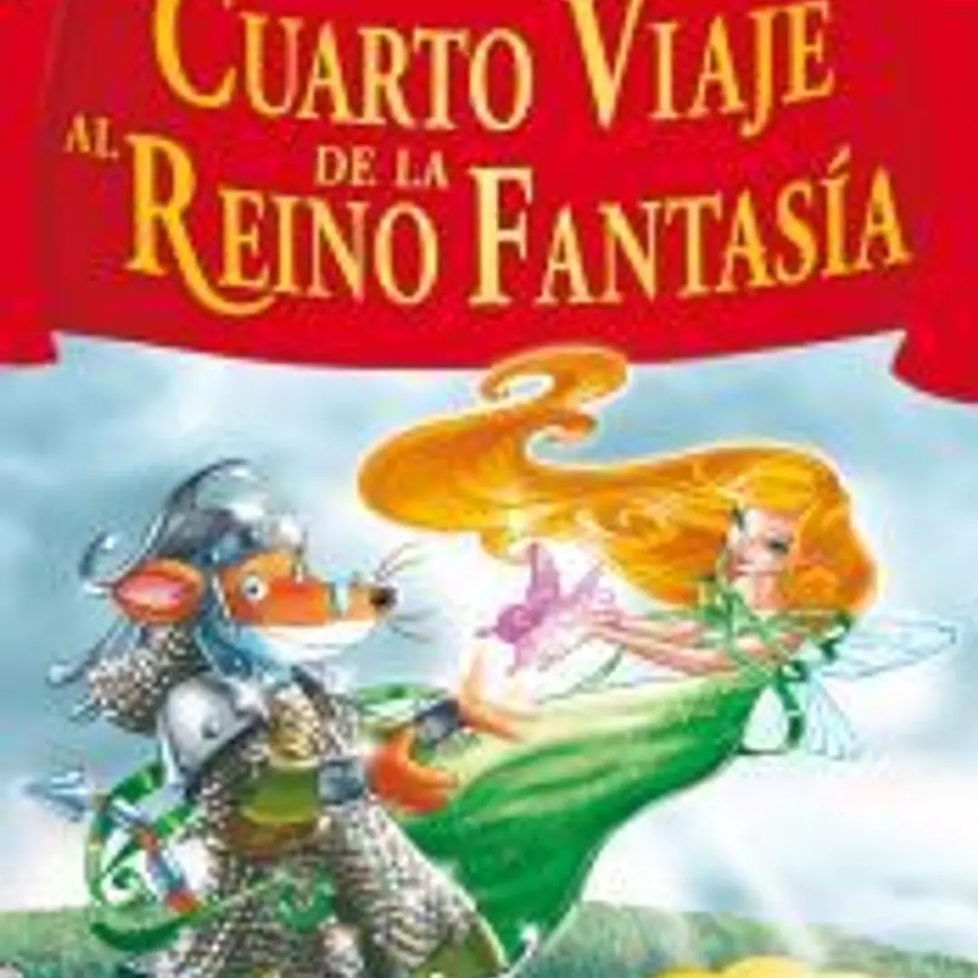 Cuarto viaje al Reino de la Fantasía 1