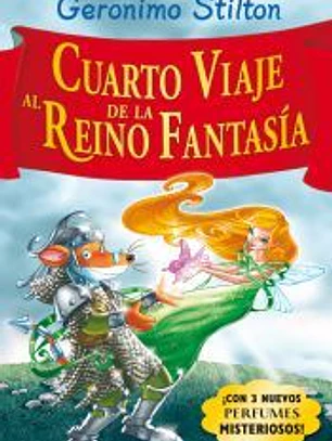 Cuarto viaje al Reino de la Fantasía