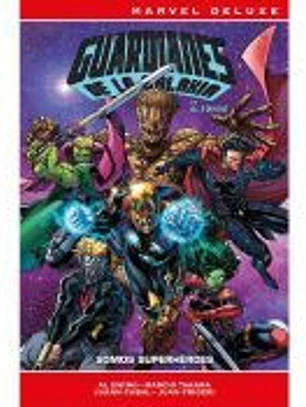 Marvel Deluxe. Guardianes de la Galaxia de Al Ewing 2