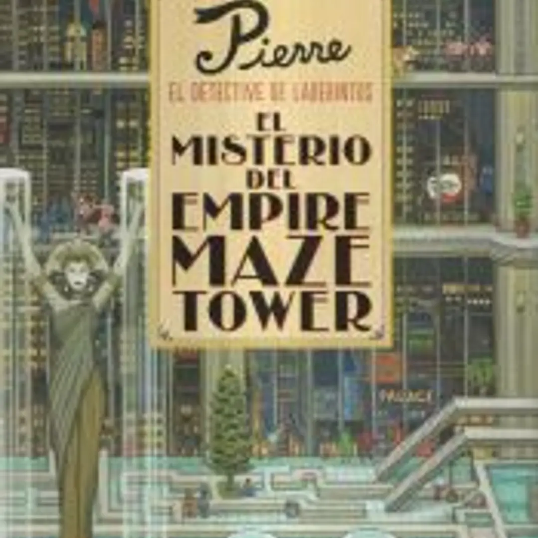 Pierre el detective. El misterio del Empire Maze Tower 1