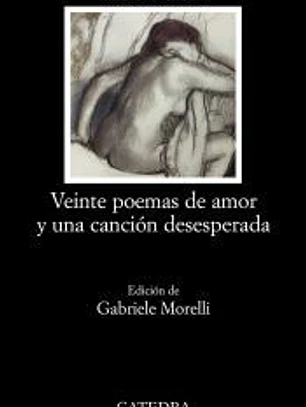 Veinte poemas de amor y una canción desesperada