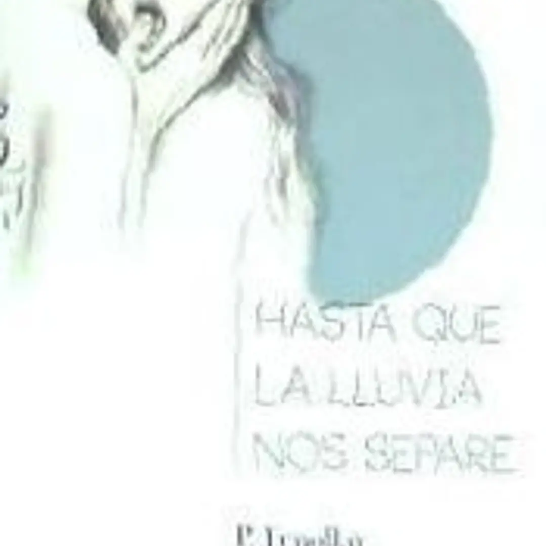HASTA QUE LA LLUVIA NOS SEPARE 1