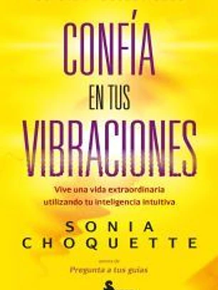 CONFÍA EN TUS VIBRACIONES