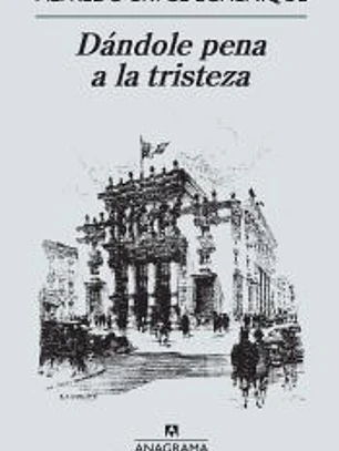 Dándole pena a la tristeza