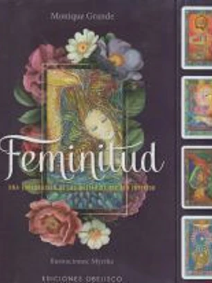 Feminitud + cartas (N.E.): Una exploración de los misterios del ser interior