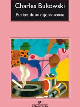 Escritos de Un Viejo Indecente