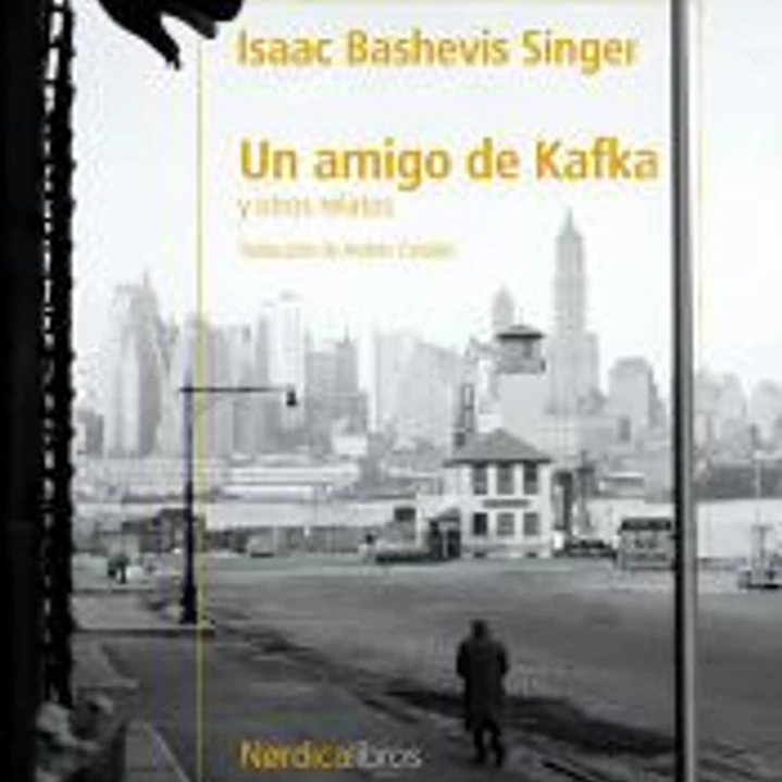 Un amigo de Kafka y otros cuentos 1