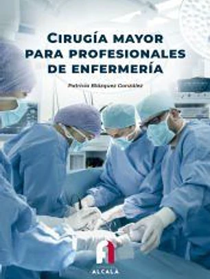 CIRUGÍA MAYOR PARA PROFESIONALES DE ENFERMERÍA