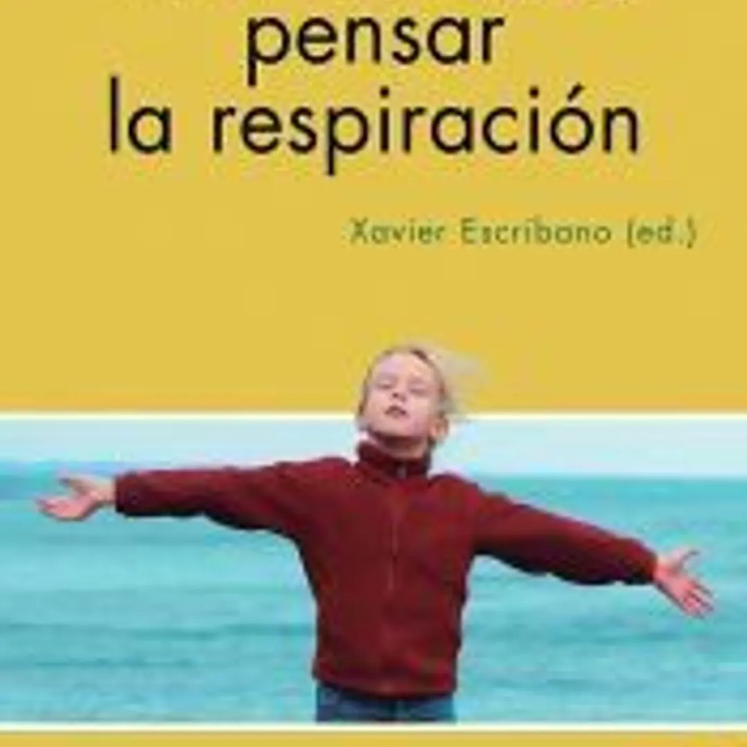 Vivir del aire, pensar la respiración 1